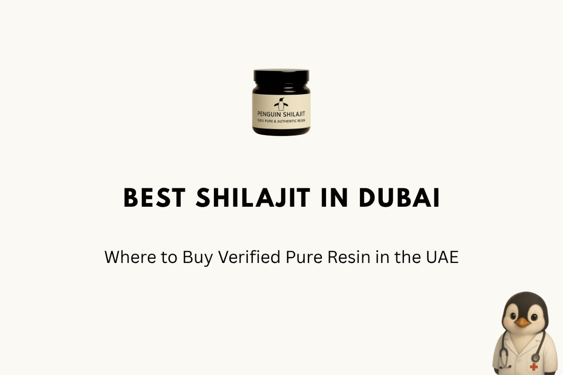 Best Shilajit in Dubai: Where to Buy Verified Pure Resin in the UAE