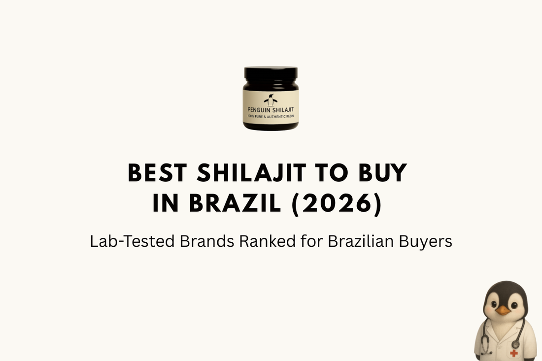 Best Shilajit to Buy in Brazil (2026) — Lab-Tested Brands Ranked for Brazilian Buyers