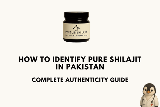How to Identify Pure Shilajit in Pakistan | 7 Simple Tests - Penguin Shilajit