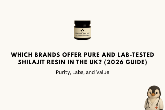 Which Brands Offer Pure and Lab-Tested Shilajit Resin in the UK? (2026 Guide)