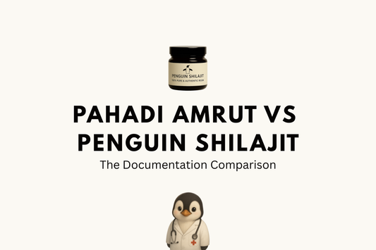 Pahadi Amrut vs Penguin Shilajit: The Documentation Comparison
