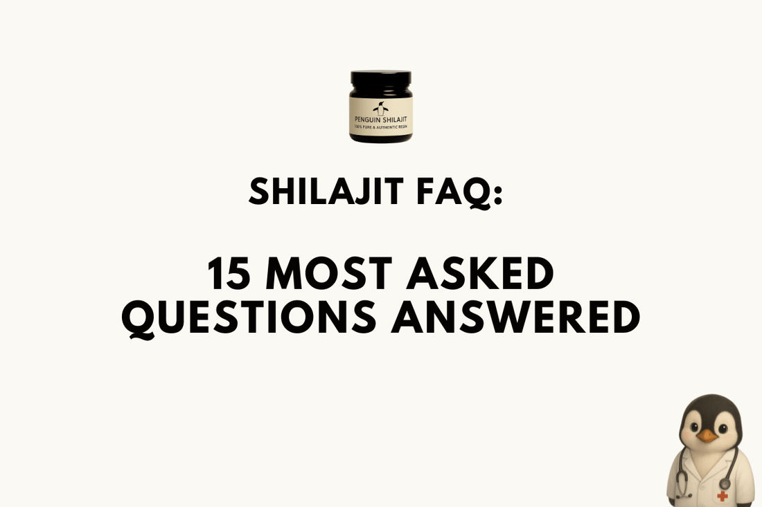Shilajit FAQ: 15 Most Asked Questions Answered - Penguin Shilajit