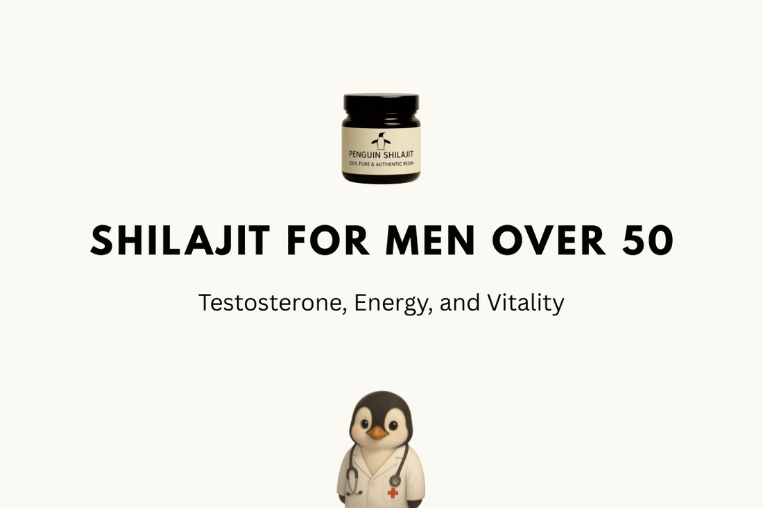 Shilajit for Men Over 50: Testosterone, Energy, and Vitality