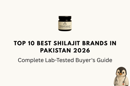 Top 10 Best Shilajit Brands in Pakistan 2026: Complete Lab-Tested Buyer's Guide